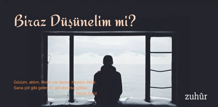 Biraz Düşünelim mi?
