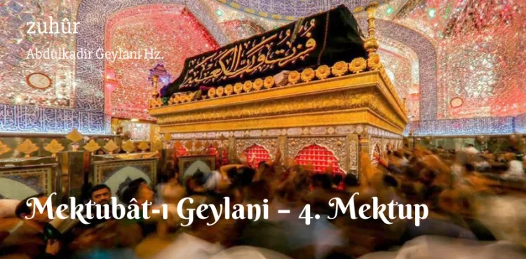 Mektubât-ı Geylani – 4. Mektup