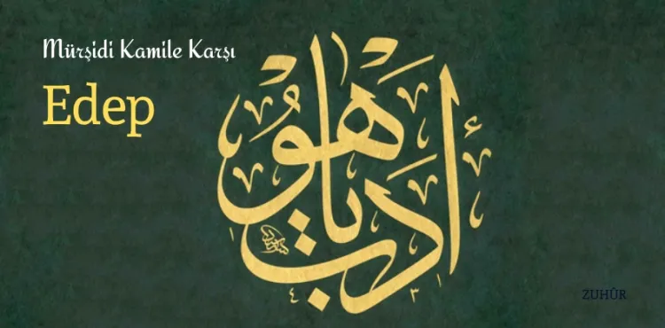 Mürşidi Kamile Karşı Edep