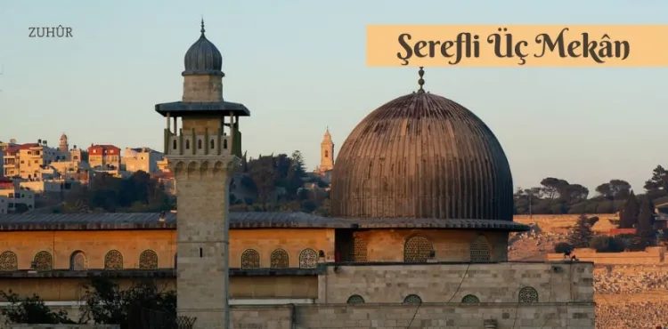 Şerefli Üç Mekan