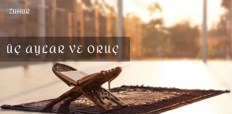 Üç Aylar ve Oruç